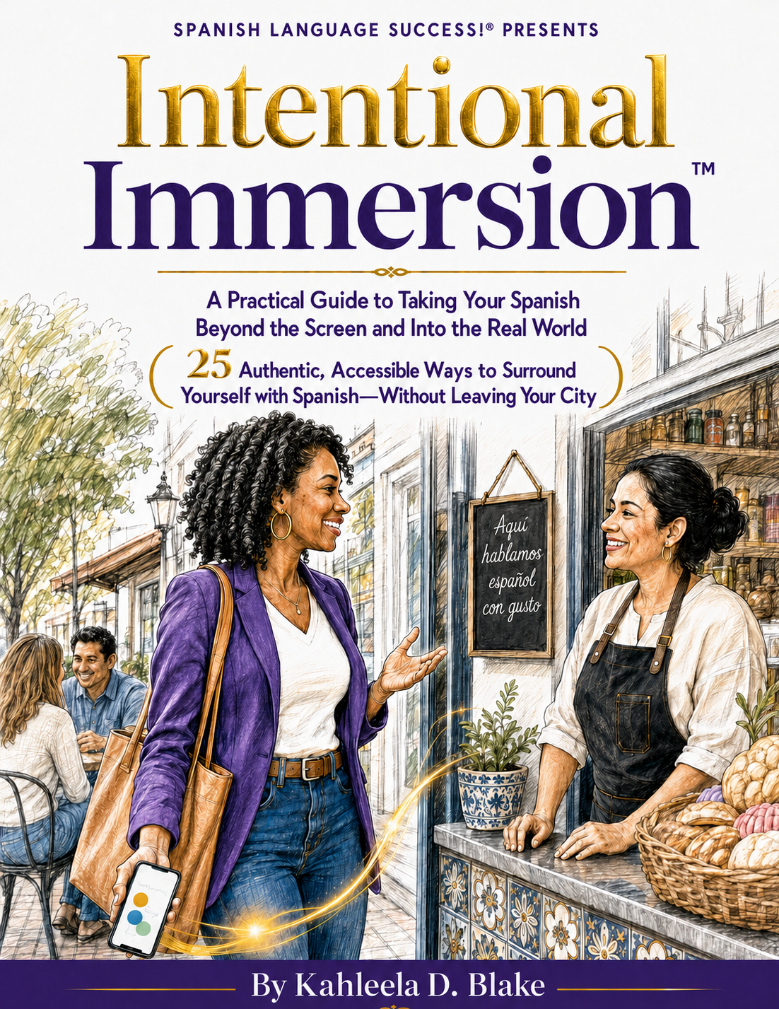 Intentional Immersion™